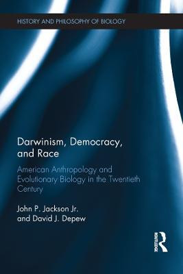 Darwinism, Democracy, and Race(English, Electronic book text, Jackson John)