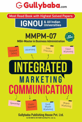 Gullybaba IGNOU MBAMM 4th Sem MMPM-07 Integrated Marketing communication in English - Latest Edition IGNOU Help Book with Solved Previous Year's Question Papers and Important Exam Notes(Paperback, Gullybaba.com Panel)
