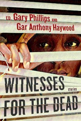 Witnesses for the Dead: Stories(English, Hardcover, Phillips Gary)