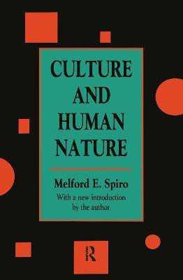 Culture and Human Nature(English, Paperback, Spiro Melford E.)