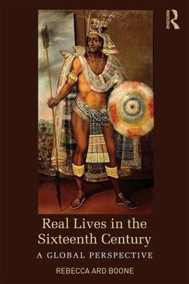 Real Lives in the Sixteenth Century(English, Paperback, Ard Boone Rebecca)