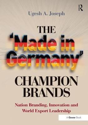 The 'Made in Germany' Champion Brands(English, Hardcover, Joseph Ugesh A.)