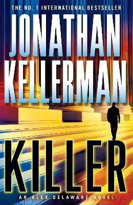 Killer (Alex Delaware series, Book 29)(English, Paperback, Kellerman Jonathan)