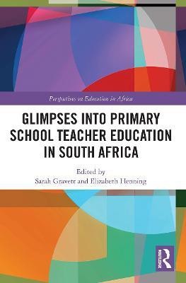 Glimpses into Primary School Teacher Education in South Africa(English, Paperback, unknown)