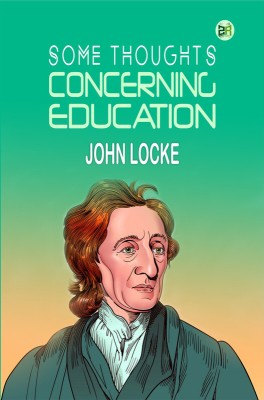 Some Thoughts Concerning Education(Paperback, John Locke)