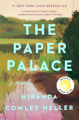 The Paper Palace (Reese's Book Club)(English, Hardcover, Cowley Heller Miranda)