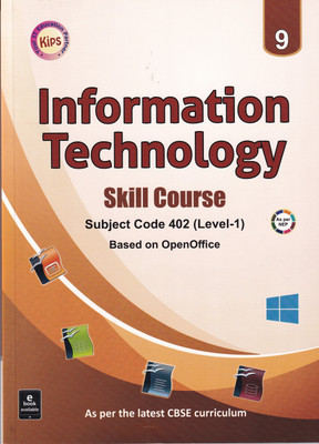 Information Technology Skill Course Level -1 For Class 9 - CBSE - Examination 2023-2024(Paperback, Kips)