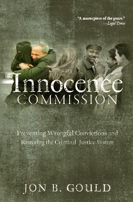 The Innocence Commission(English, Paperback, Gould Jon B.)