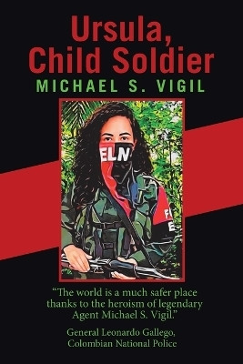 Ursula, Child Soldier(English, Paperback, Vigil Michael S)