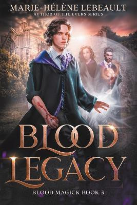 Blood Legacy(English, Paperback, Lebeault Marie-Helene)