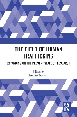 The Field of Human Trafficking(English, Paperback, unknown)