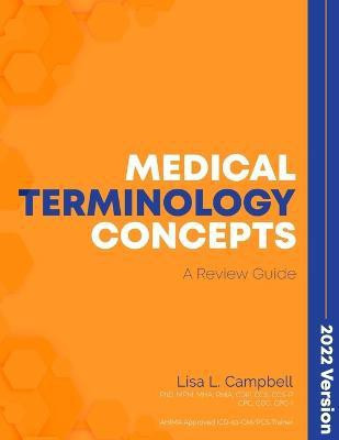 Medical Terminology Concepts - A Review Guide(English, Paperback, Campbell Lisa L)