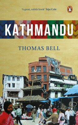 Kathmandu(English, Paperback, Bell Thomas)