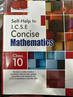 Arun Deeps Self-Help To Icse Concise Mathematics Class 10 : 2024-25 Edition (Based On Latest Icse Syllabus)(Paperback, Self Help Team)
