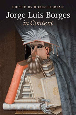 Jorge Luis Borges in Context(English, Electronic book text, unknown)