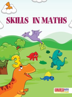 Skills in Maths(English, Paperback, Future Kids)