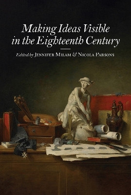 Making Ideas Visible in the Eighteenth Century(English, Paperback, unknown)
