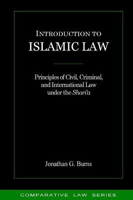 Introduction to Islamic Law(English, Paperback, Burns Jonathan G)