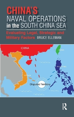 China's Naval Operations in the South China Sea(English, Hardcover, Elleman Bruce)