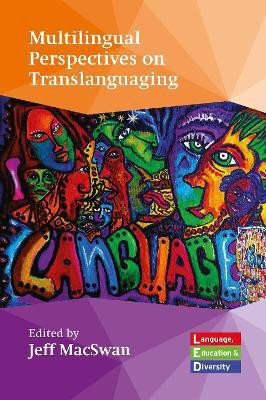 Multilingual Perspectives on Translanguaging(English, Hardcover, unknown)