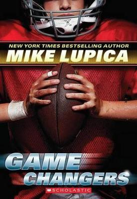 Game Changers (Game Changers, Book 1)(English, Paperback, Lupica Mike)