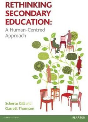 Rethinking Secondary Education(English, Paperback, Gill Scherto)