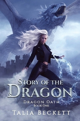 Story Of The Dragon(English, Paperback, Beckett Talia)