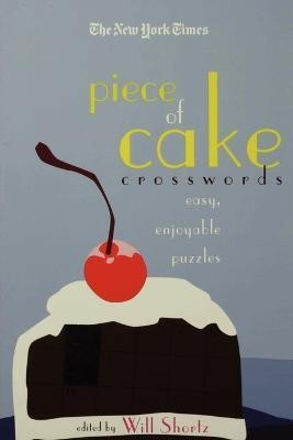 The New York Times Piece of Cake Crosswords(English, Paperback, unknown)