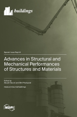 Advances in Structural and Mechanical Performances of Structures and Materials(English, Hardcover, unknown)