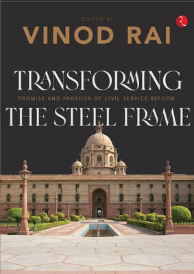 Transforming the Steel Frame(English, Hardcover, Rai Vinod)