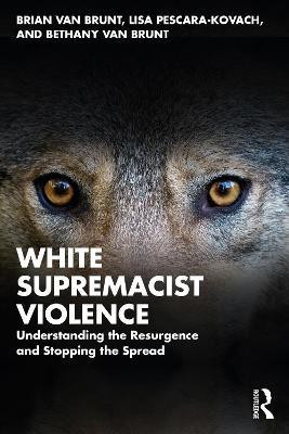 White Supremacist Violence(English, Paperback, Van Brunt Brian)