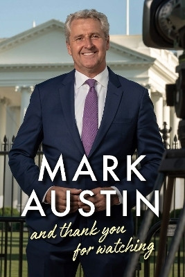 And Thank You For Watching(English, Hardcover, Austin Mark)