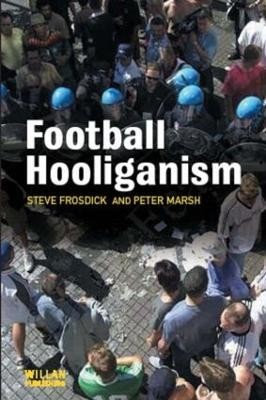 Football Hooliganism(English, Paperback, Frosdick Steve)