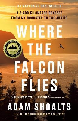 Where the Falcon Flies(English, Paperback, Shoalts Adam)