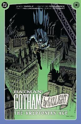 Batman: Gotham By Gaslight - The Kryptonian Age(English, Hardcover, Diggle Andy)