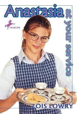 Anastasia at your Service(English, Paperback, Lowry Lois)