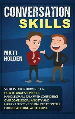 Conversation Skills(English, Hardcover, Holden Matt)