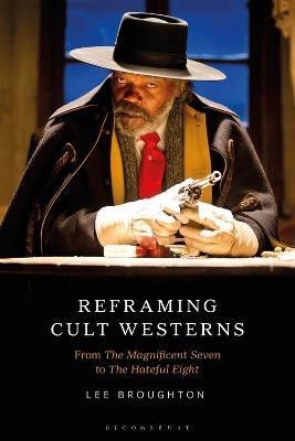 Reframing Cult Westerns(English, Electronic book text, unknown)