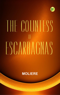 The Countess of Escarbagnas(Paperback, Moliere)