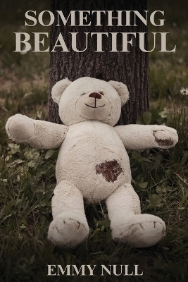 Something Beautiful(English, Paperback, Null Emmy)