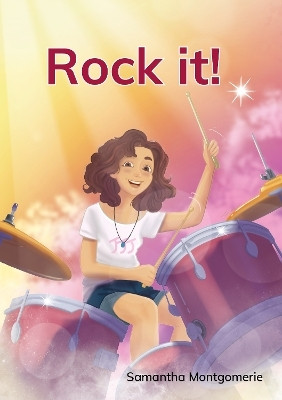 Rock it!(English, Paperback, Montgomerie Samantha)