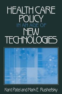 Health Care Policy in an Age of New Technologies(English, Paperback, Patel Kant)