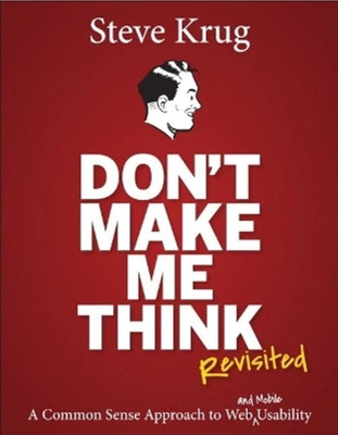 DON'T MAKE ME THINK(Paperback, Steve Krug)