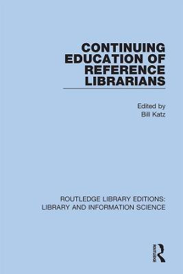 Continuing Education of Reference Librarians(English, Hardcover, unknown)