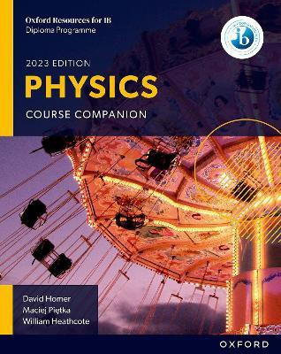 Oxford Resources for IB DP Physics: Course Book(English, Paperback, Homer David)