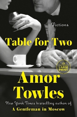 Table for Two(English, Paperback, Towles Amor)