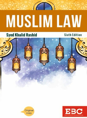 Rashid Khalid Muslim Law 6e 2020 Reprint 2024(English, Hardcover, unknown)