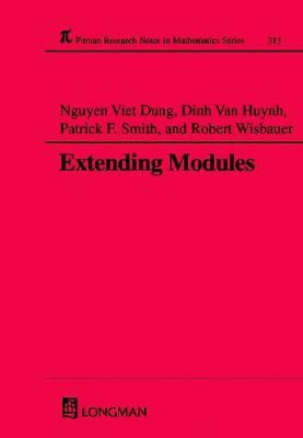 Extending Modules(English, Hardcover, Dung Nguyen Viet)