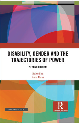 Disability, Gender and the Trajectories of Power(Hardcover, Asha Hans)