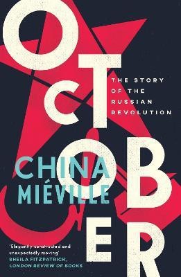 October(English, Paperback, Mieville China)